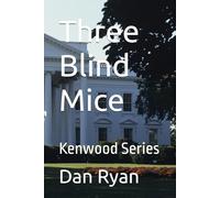 Three Blind Mice: Kenwood Series