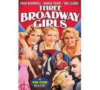 Three Broadway Girls (DVD) David Manners Ina Claire Joan Blondell Madge Evans