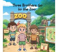 Three Brothers Go to the Zoo