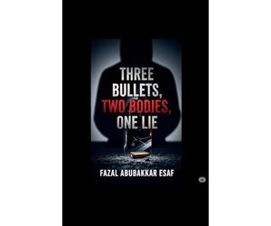 Three Bullets,Two Bodies,One Lie
