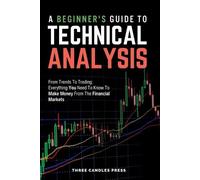 Three Candles Press A Beginner's Guide To Technical Analysis (Tascabile)