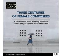 Three Centuries Of Female Composers (10 Cd) - AA.VV. (Audio Cd)