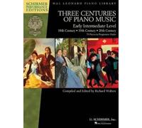 Three Centuries of Piano Music (Tascabile)