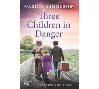 Three Children in Danger: Large Print