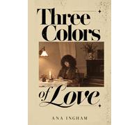 Three Colors of Love