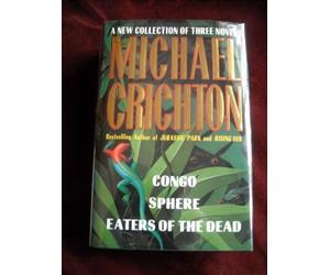 (Three Complete Novels) Congo / Sphere / Eaters of the Dead Harcover By Michael Crichton 1995