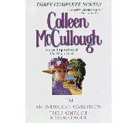 Three Complete Novels: Tim, an Indecent Obsession, the Ladies of Missalonghi