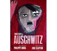 Three Days in Auschwitz [DVD] [Edizione: Regno Unito]