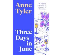 Three Days in June: Fall in love with the joyful new Sunday Times bestselling novel