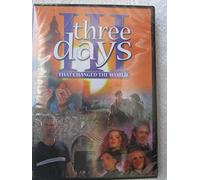 Three Days That Changed the World