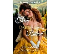 Three Days to Be Ruined: A Victorian Historical Romance: 5
