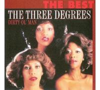 Three Degrees,the - Dirty Ol' Man-the Best