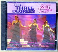 THREE DEGREES - WHEN WILL I SEE YOU AGAIN