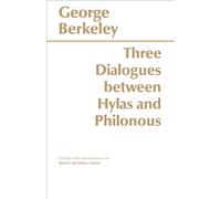 Three Dialogues Between Hylas and Philonous