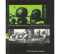 Three-Dimensional Computer Vision: A Geometric Viewpoint