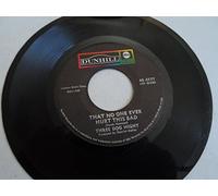 Three Dog Night 45 RPM Try A Little Tenderness / That No One Ever Hurt This Bad
