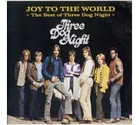 THREE DOG NIGHT - JOY TO THE WORLD