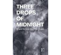 Three Drops of Midnight: Bilingual Stories in Spanish and English
