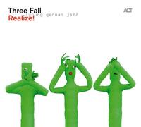Three Fall - Realize!