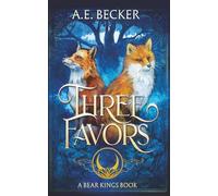 Three Favors: A Bear Kings Book