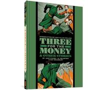 Three for the Money & Other Stories: Three for the Money and Other Stories: 0
