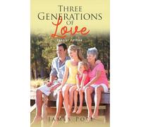 Three Generations of Love: Special Edition