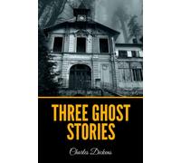 Three Ghost Stories