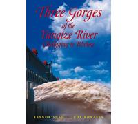 Three Gorges of the Yangzi River: Chongqing to Wuhan [Lingua Inglese]