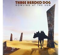 Three Headed Dogs Howling at the Sun (Vinyl LP)