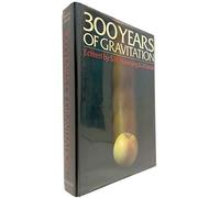 Three Hundred Years of Gravitation