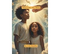 Three In One, and I Belong: A Devotional Storybook About God’s Love, Identity, and the Trinity for Children for Ages 9-11