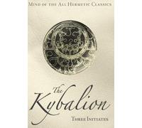 Three Initiates The Kybalion (Copertina rigida)