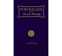 Three Initiates The Kybalion (Tascabile)