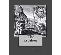 Three Initiates The Kybalion (Tascabile)