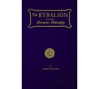 Three Initiates The Kybalion (Tascabile)