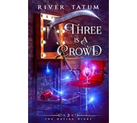 Three Is A Crowd