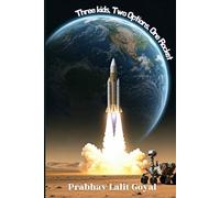 Three Kids, Two Options, One Rocket