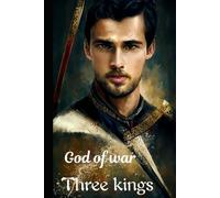 Three Kings (God of War, #1)