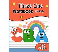 Three Line Handwriting Notebook for Kids: Primary Writing Practice Book with Dotted Middle Line | Alphabet Writing Practice for Preschool and Kindergarten