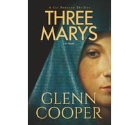 Three Marys: A Religious Conspiracy Thriller: 2