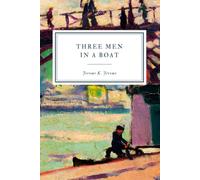 Three Men in a Boat: To Say Nothing of the Dog