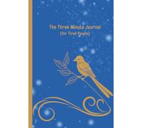 Three Minute Journal for Tired People: Quick Daily Prompts for Reflection, Gratitude, and Stress Relief