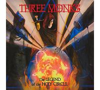 Three Monks - THE LEGEND OF THE HOLY CIRCLE