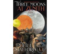 Three Moons at Zenith: The Moons of Shan Pentalogy