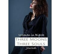 Three Moons Three Souls - Women in Black - Journal 17