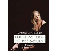 Three Moons Three Souls - Women in Black - Journal 19