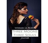 Three Moons Three Souls - Women in Black - Journal 23