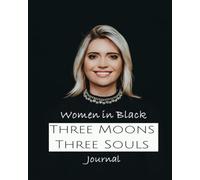Three Moons Three Souls - Women in Black - Journal 8