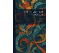 Three Novels of Society
