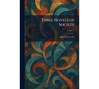 Three Novels of Society